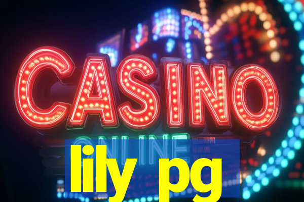 lily pg-bet